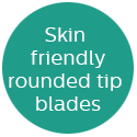 Skin friendly tip blades 